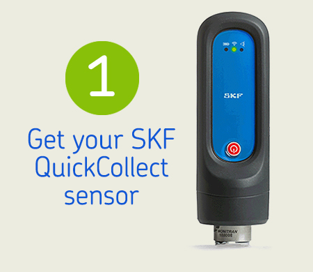 1 Get your SKF QuickCollect sensor